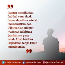 Kata Mutiara Islam Tentang Bersyukur Syukuri Nikmat Tak Terhingga Yang Allah Berikan Di 2020 Islamic Quotes Ungkapan Lucu Kata Kata Motivasi
