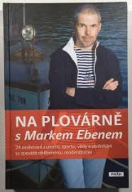 Hodnocení a recenze myšlenky za volantem od ostatních uživatelů. Na Plovarne S Markem Ebenem Marek Eben Jiri Janousek Antikvariat Cerveny Knir