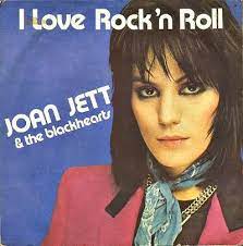 Joan Jett The Blackhearts I Love Rock N Roll Joan Jett Rock And Roll Rock Songs