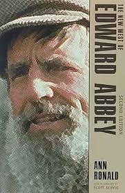 Amazon.com: The New West of Edward Abbey, Second Edition: 9780874173574:  Ronald, Ann: Books
