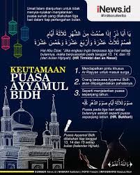 Puasa ayyamul bidh dilaksanakan pada 13, 14, 15 syawal. Infografis Ini Keutamaan Puasa Ayyamul Bidh