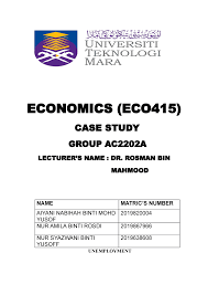 Lagi nyari aplikasi obs studio yang baru? Economic Case Study Assignment Assigned To Us Economics Eco415 Case Study Group Ac2202a Lecturer Name Dr Rosman Bin Mahmood Unemployment Name Matric Number Studocu