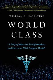 World Class A Story Of Adversity Transformation And Success At Nyu Langone Health See More