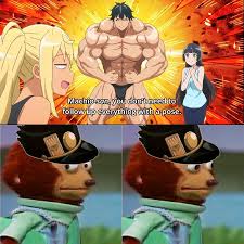 Anime Meme Memes Jojo Memes Anime Memes Funny Memes
