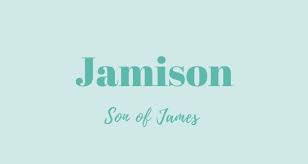 Jamison Is A Girl S Or Boy S English Name Meaning Son Of James The Name Jamison Is A Spelling Va In 2020 Names With Meaning Nick Names For Boys English Names Girls