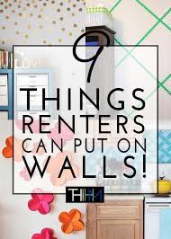 9 Things Renters Can Put On Walls Rental Decorating Renters Decorating Renter Friendly