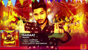 Free Download Baraat Mp3 Song Of Lovepreet Ft Beat Minister Lyrics Mp3 Song Songs Beautiful Songs