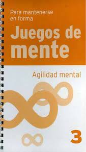 Juegos De Mente Coleccion 4 Libros De Agilidad Mental En Pdf Este Es Un B Estimulacion Cognitiva Para Adultos Juegos De Agilidad Mental Juegos De Agilidad
