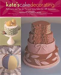 It can do top decorating, side decorating and sandwich decorating for cake according to the customers' different requirement. Kate S Cake Decorating Techniques And Tips For Fun And Fancy Cakes For All Occasions By Sullivan Kate Amazon Ae
