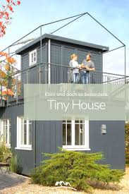 Tiny House Als Mini Fertighaus Klein Und Doch So Besonders Kleine Hauser Bauen Minihaus Mini Fertighauser