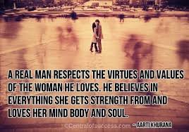 He's a good man but he doesn't do anything for me. Real Men Quotes On Being A Great Man With Pictures