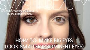 make big eyes look smaller