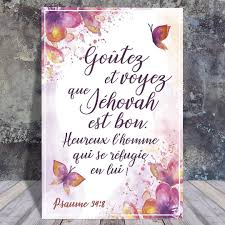 Tableaux Verset Biblique En Francais A Imprimer A Utiliser En Fond D Ecran De Votre Tablette Personnalisation Possible Psaume 34 Psaumes Versets Bibliques