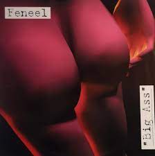 Feneel – Big Ass (1996, Vinyl) - Discogs