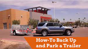 Attempting to back up a trailer without the help of a spotter requires taking extra precautionary steps. Towing How To Back Up And Park A Trailer Youtube
