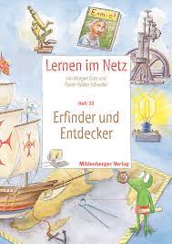 Mildenberger Verlag Gmbh - Lernen Im Netz, Heft 30: Erfinder Und Entdecker