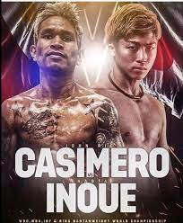 John riel casimero vs naoya inoue. Boxing Inoue Vs Casimero Bantamweight Unification Fight