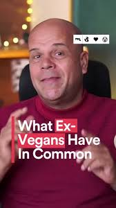 Is this what all 'ex-vegans' have in common?