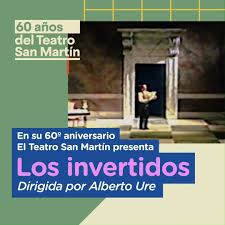 Hoy: Los invertidos El teatro... - Ministerio de Cultura BA | Facebook