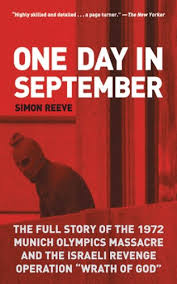 Munich was set to celebrate a festival of peace. One Day In September The Full Story Of The 1972 Munich Olympics Massacre And The Israeli Revenge Harvard Book Store