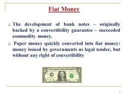 Fiat money is a currency (a medium of exchange) established as money, often by government regulation. Chapter 3 What Is Money Ppt Video Online Download