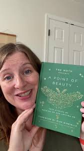 @The Moth presents their latest anthology: A Point of Beauty! Its a  tremendous compilation of stories about finding the beauty in the moments.  when our life are changed forever, and I am THRILLED to ...