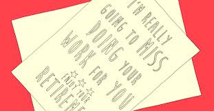 Preview your ecard and add any final touches. 18 Lmao Worthy Retirement Cards For Good Coworker Friend Dodo Burd