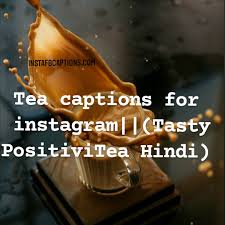 Inspirational quotes to use on your bio for instagram. 120 Tea Instagram Captions Quotes 2021 Instafbcaptions