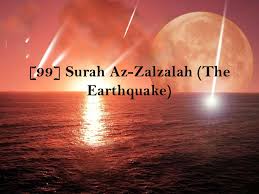 Surat az zalzalah мишари ришид аль афаси. 99 Surah Az Zalzalah The Earthquake