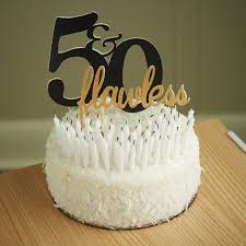 50th Birthday Cake Topper 50 Flawless Cake Topper In 2020 50th Birthday Decorations 50th Birthday Cake Toppers 50th Birthday Cake
