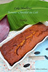 Cake Tres Moelleux Banane Chocolat Au Lait Tonka Ma Cuisine Bleu Combava Banane Chocolat Cake Moelleux Chocolat Au Lait