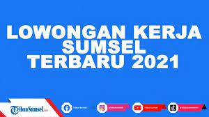 Bblkpalembang balai besar lab.kesehatan palembang, jl. Lowongan Kerja Sumsel Juli 2021 Lulusan Sma Smk D3 Dan S1 Dibutuhkan Guru Admin Hingga Driver Tribun Sumsel