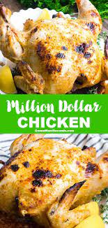 Million Dollar Chicken Recipe Million Dollar Chicken Baked Chicken Recipes Easy Chicken Recipes