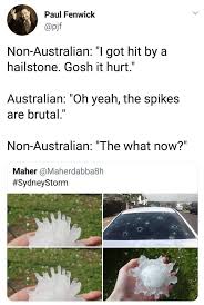 Everything Is Australia Is Trying To Kill You Australia Funny Really Funny Memes Aussie Memes