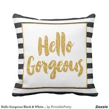 Black And White Striped Throw Pillow Covers Hello Gorgeous Black White Gold Glitter Stripes Throw Pillow Zazzle Com White Throw Pillows Gold Throw Pillows Gold Pillows