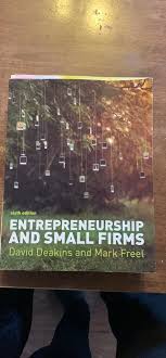 Entrepreneurship and Small Firms by David Deakins, Mark Freel (Paperback,  2012) for sale online