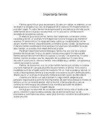 Familia este cea mai veche dintre toate societatile si singura naturala. Familia Eseu