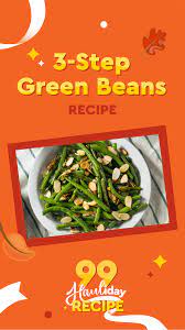 3 Step Green Beans Cooking Recipes Green Bean Recipes Veggie Side Dishes