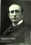 Eugene Field: A Study in Heredity and Contradictions
