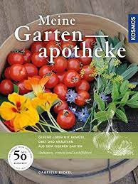 82 in langen (hessen) linden, ☎ telefon 06103/21178 mit ⌚ öffnungszeiten, bewertungen und anfahrtsplan. Meine Gartenapotheke Gesund Leben Mit Gemuse Obst Und Krautern Aus Dem Eigenen Garten Anbauen Ernten Und Wohlfuhlen Bickel Gabriele Amazon De Bucher