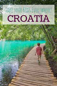 Croatia With Kids Zagreb And Plitvice Lakes Plitvice Lakes Croatia Travel Family Travel Destinations