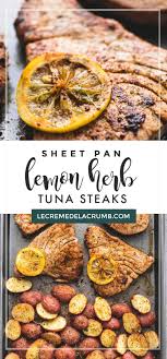 Other fish suitable for poke bowls include: Sheet Pan Lemon Herb Tuna Steaks Yummy Seafood Recipes Real Food Recipes