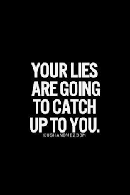 Kushandwizdom Quote Karma Quotes Liar Quotes Lies Quotes