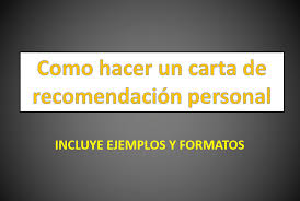 En la carta de recomendación laboral deberemos mencionar dos o tres actitudes positivas destacables de su manera de trabajar. Como Hacer Una Carta De Recomendacion Personal Derechomexicano Com Mx
