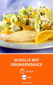 Scholle Mit Orangensauce Rezept Orangensauce Meeresfruchte Rezepte Rezeptideen