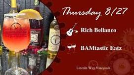 Thursday Night Escape with Rich Bellanco and BAMtastic Eatz
