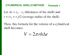 The method used in the last example is called the method of cylinders or method of shells. Ppt 6 3 Volumes By Cylindrical Shells Powerpoint Presentation Free Download Id 6524593