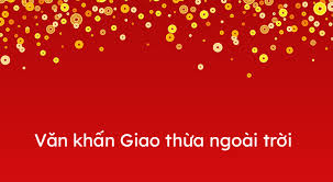 Ngài bản cảnh thành hoàng chư vị đại vương, ngài bản xứ thần linh thổ địa, các ngài ngũ phương, ngũ thổ, phức đức chính . VÄƒn Kháº¥n Giao Thá»«a Ngoai Trá»i NÄƒm Nham Dáº§n 2022 Bai Cung Giao Thá»«a Ngoai Trá»i