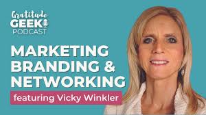 162: Vicky Winkler talks Marketing, Branding & Networking