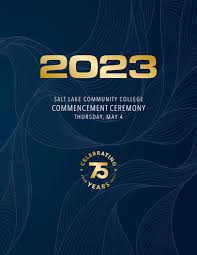2023 SLCC Commencement Program by Salt Lake Community College - Issuu